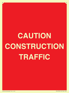 CAUTION CONSTRUCTION TRAFFIC